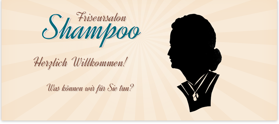 Herzlichen Willkommen! Friseursalon Shampoo Hamburg